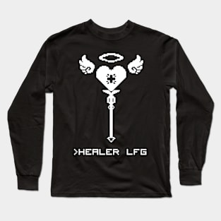 Healer LFG / Looking for group Long Sleeve T-Shirt